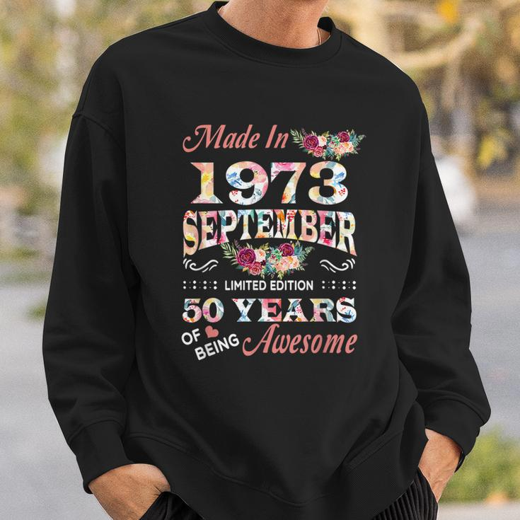 Flower Made In 1973 September 50 Years Of Being Awesome Sweatshirt Gifts for Him