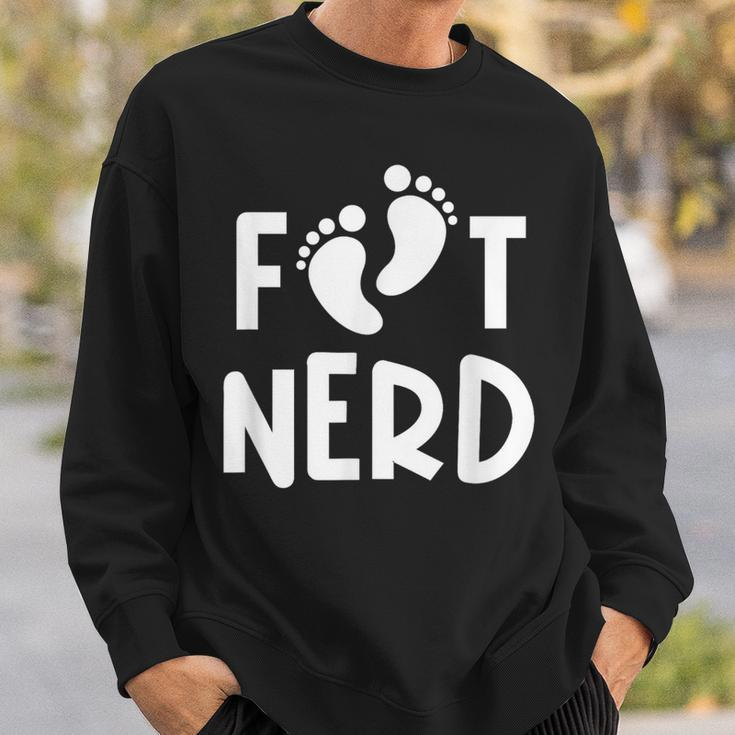 Foot Nerd Podiatry Outfit Podiatrist For Foot Doctor Sweatshirt Gifts for Him