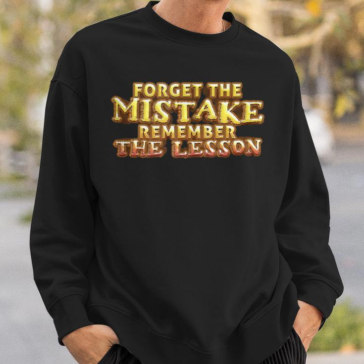 Forget The Mistake Remember The Lesson Motivation Sweatshirt Gifts for Him