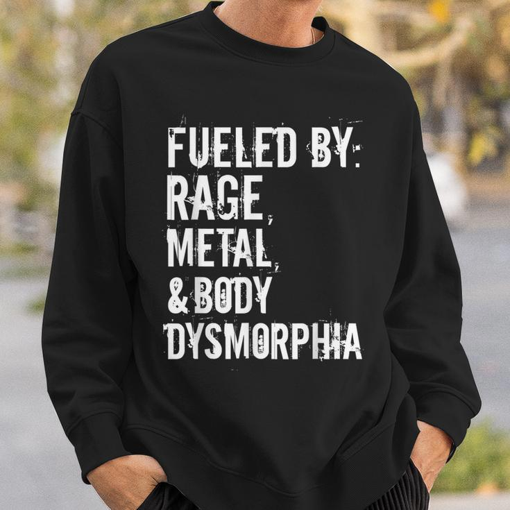 Fueled By Rage Metal And Body Dysmorphia Grunge Style Sweatshirt Gifts for Him