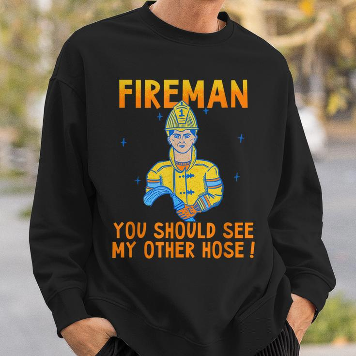Funny Fireman Obscene Saying You Should See My Other Hose Sweatshirt Gifts for Him