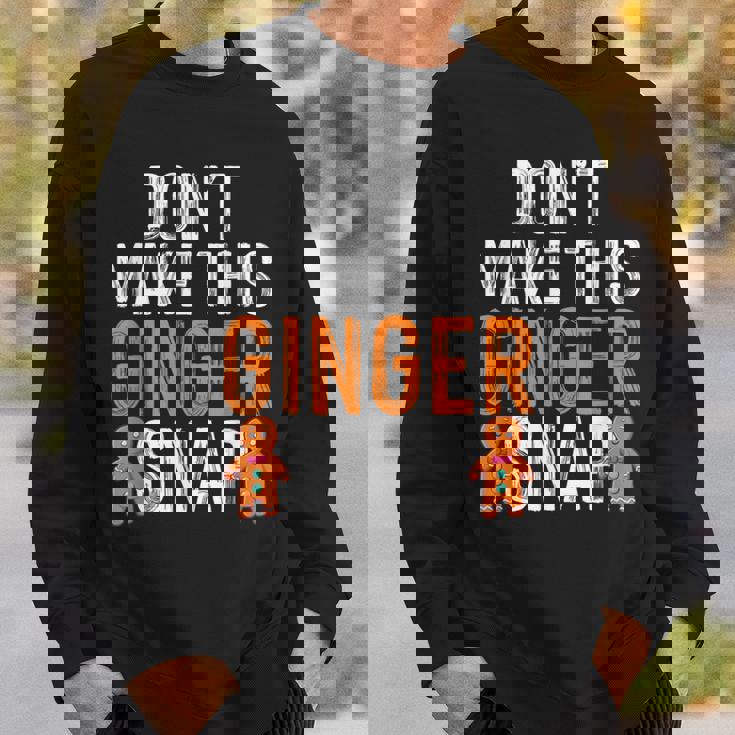 Ginger Irish Redhead Don't Make These Ginger Cookies Sweatshirt Gifts for Him