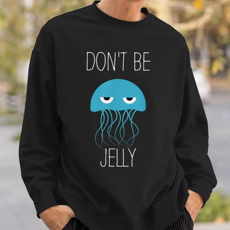 Funny Jellyfish Jellyfish Gift Jealousy Sweatshirt Gifts for Him