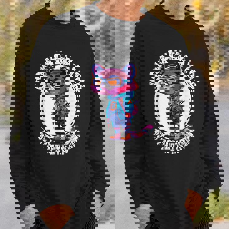 Funny Raccoon I Can Hear You But Im Listening Sweatshirt Gifts for Him