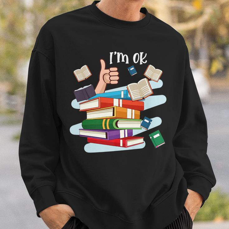 Funny Reading Book Lovers Im Ok National Book Lovers Day Reading Funny Designs Funny Gifts Sweatshirt Gifts for Him