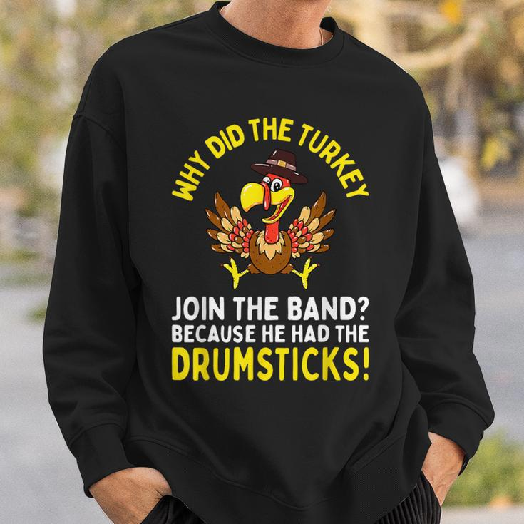 Thanksgiving Joke Turkey Join Band Drumsticks Drummer Sweatshirt Gifts for Him
