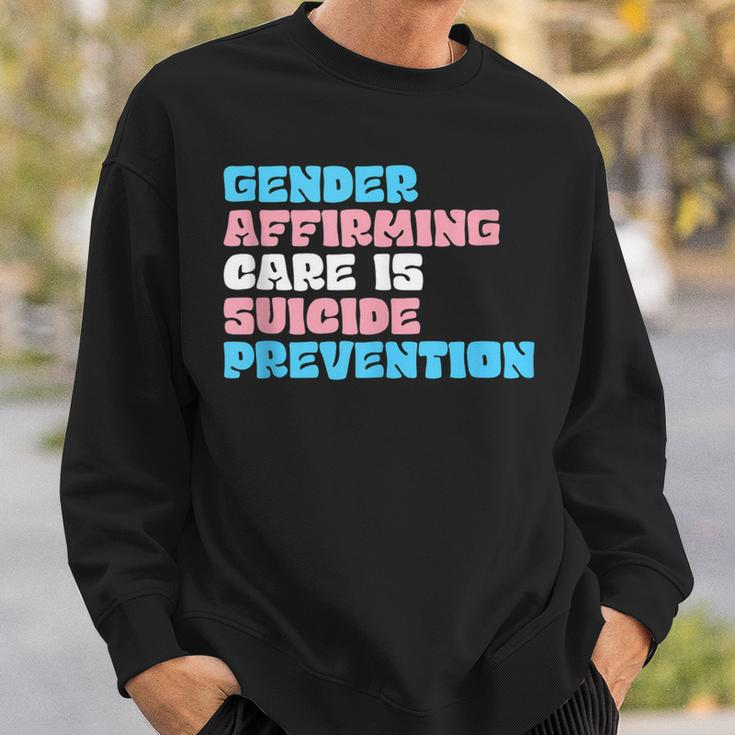 Gender Affirming Care Is Suicide Prevention Lgbt Rights Sweatshirt Gifts for Him
