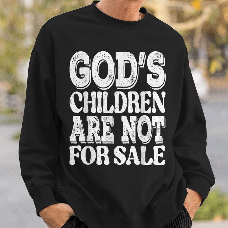 Gods Children Are Not For Sale Funny Quotes Quotes Sweatshirt Gifts for Him
