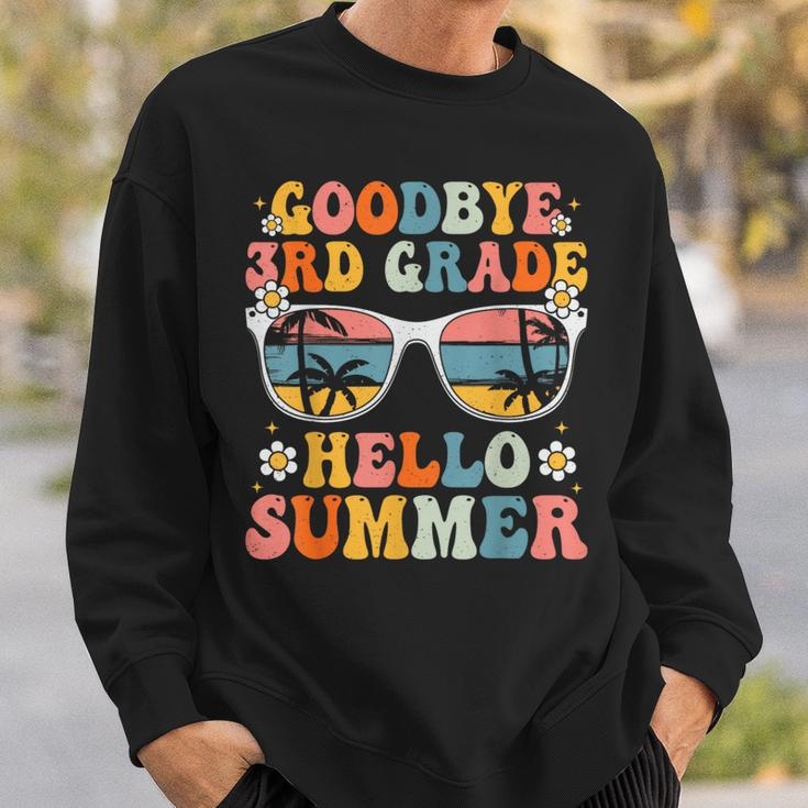 Goodbye 3Rd Grade Hello Summer Groovy Last Day Of School Sweatshirt Gifts for Him