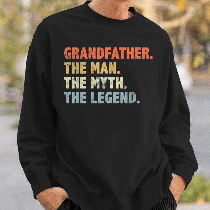 Grandfather The Man Myth Legend Fathers Day Funny Grandpa Sweatshirt Gifts for Him