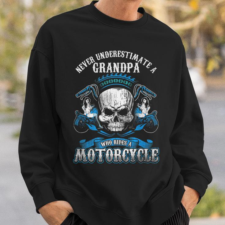 Grandpa Biker Never Underestimate Motorcycle Skull Grandpa Funny Gifts Sweatshirt Gifts for Him