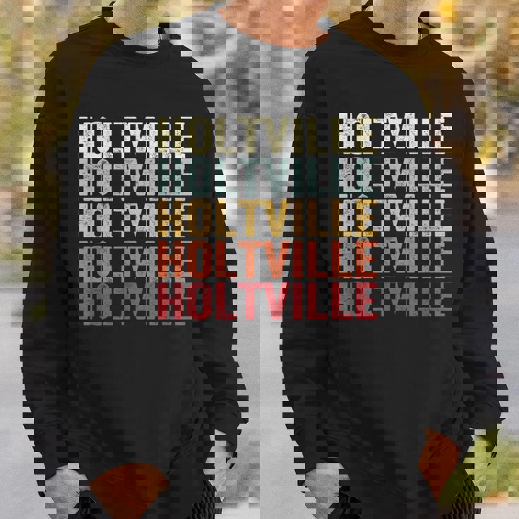 Holtville California Holtville Ca Retro Vintage Text Sweatshirt Gifts for Him