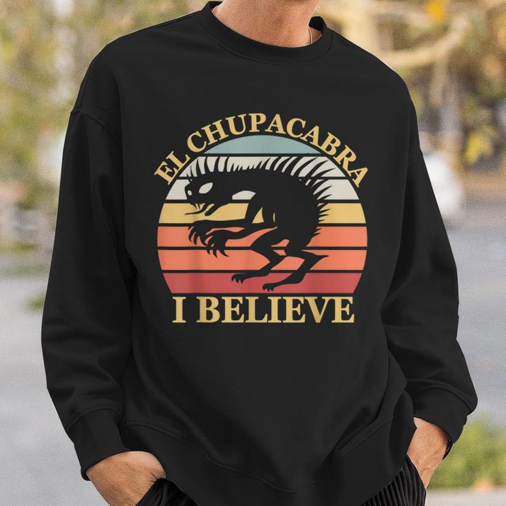 I Believe In El Chupacabra Urban Legends And Mystery Fans Believe Funny Gifts Sweatshirt Gifts for Him