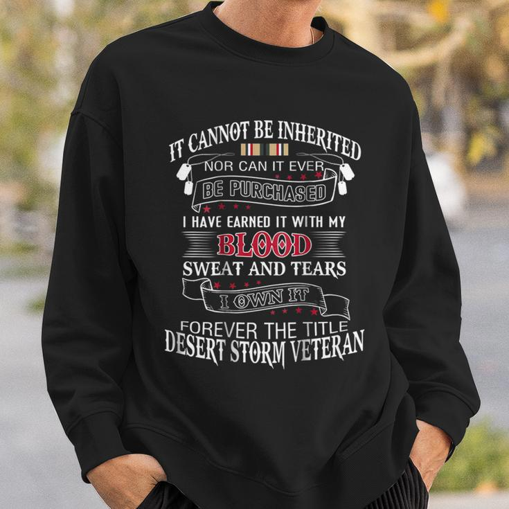 I Own It Forever The Title Desert Storm Veteran Sweatshirt Gifts for Him