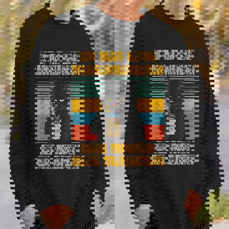 Ich Mag Keine Morgenmenschen Oder Morgen Oder Menschen Sweatshirt Gifts for Him
