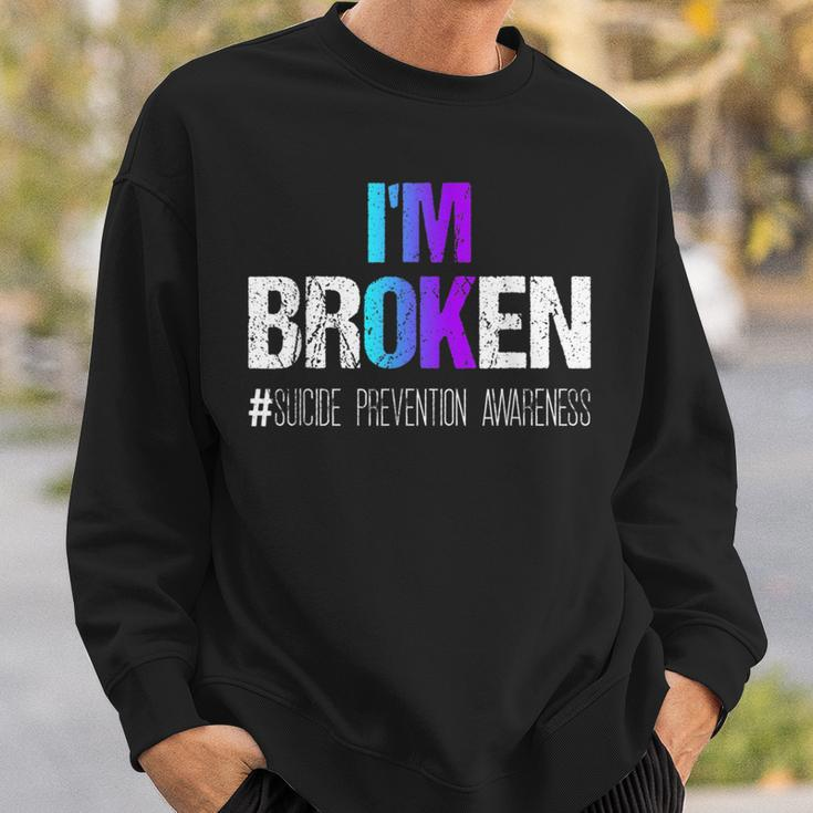 Im Broken Teal & Purple Ribbon Suicide Prevention Awareness Suicide Funny Gifts Sweatshirt Gifts for Him