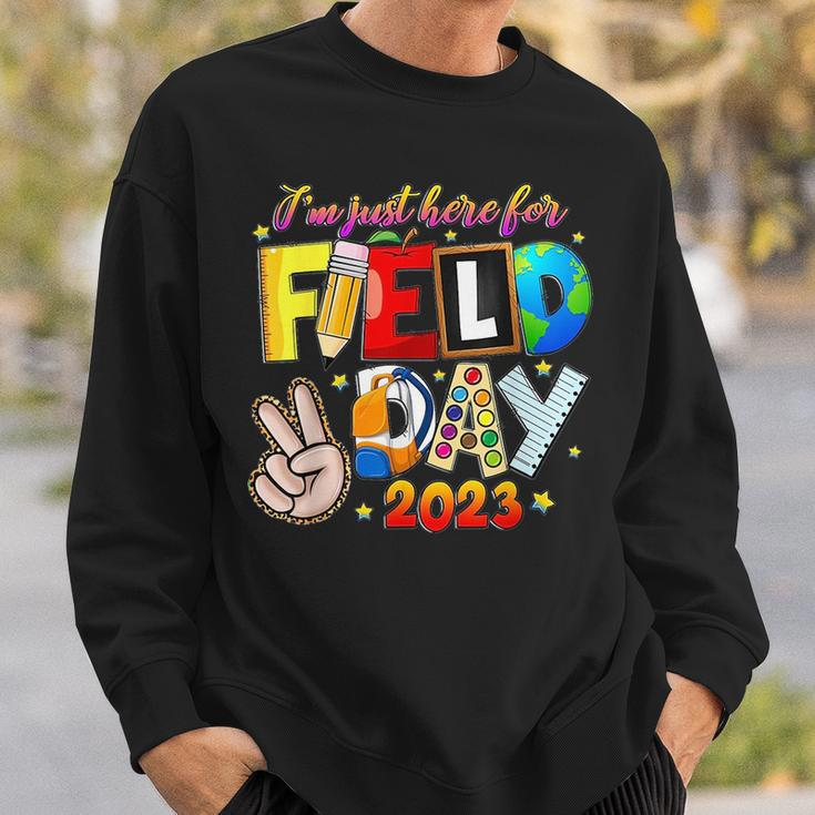 Im Just Here For Field Day Last Day School Sweatshirt Gifts for Him