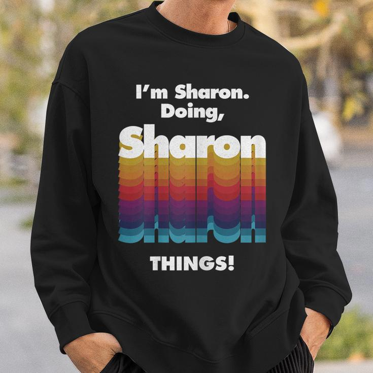 Im Sharon Doing Sharon Things Funny Birthday Name Grunge Sweatshirt Gifts for Him