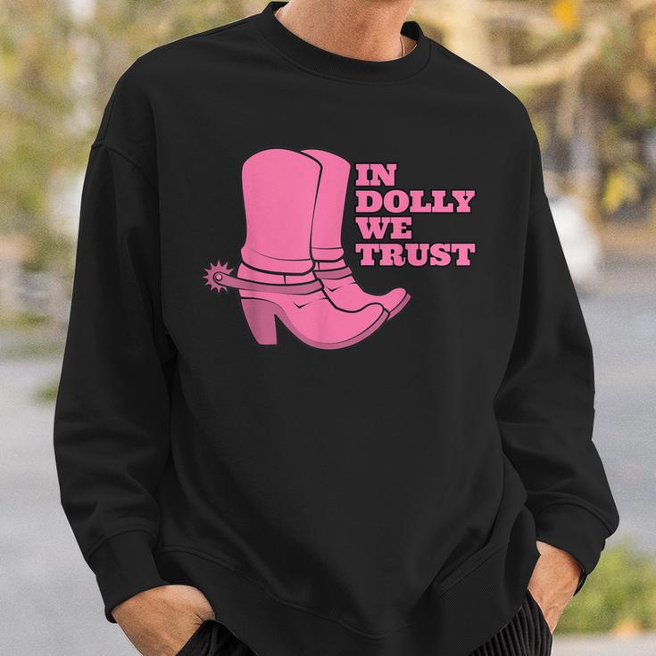 In Dolly We Trust Cowgirl Boots Hat In Dolly We Trust Sweatshirt Gifts for Him
