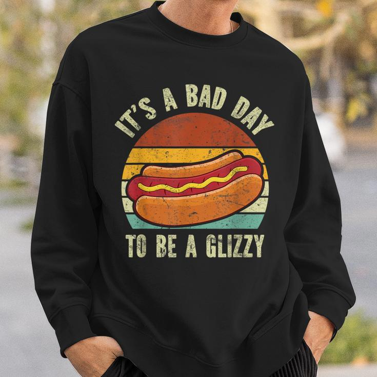 It’S A Bad Day To Be A Glizzy Sweatshirt Gifts for Him
