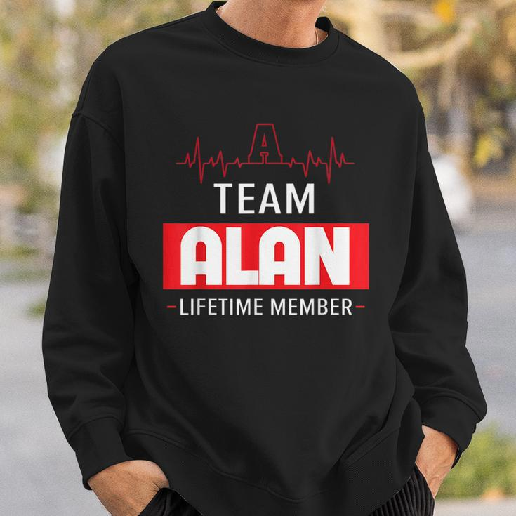 Its A Team Alan Lifetime Member Thing Family First Last Name Funny Last Name Designs Funny Gifts Sweatshirt Gifts for Him