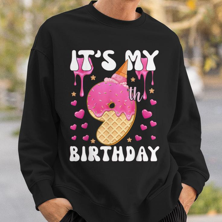 Its My 9Th Birthday Ice Cream Cone Happy 9 Years Old Girl Sweatshirt Gifts for Him