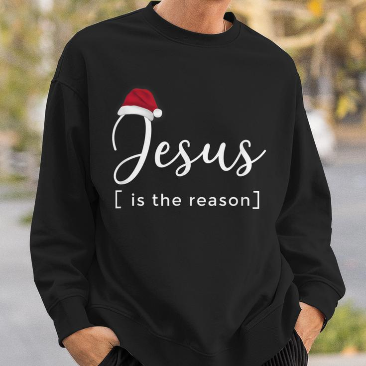 Jesus Is The Reason For The Christmas Season Sweatshirt Gifts for Him