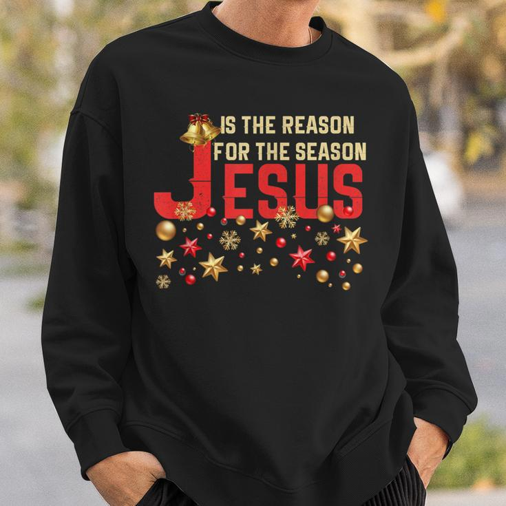 Jesus Is The Reason For The Season ChristmasSweatshirt Gifts for Him