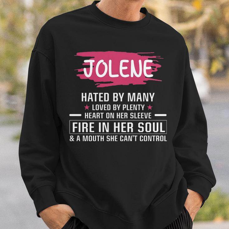 Jolene Name Gift Jolene Hated By Many Loved By Plenty Heart On Her Sleeve Sweatshirt Gifts for Him