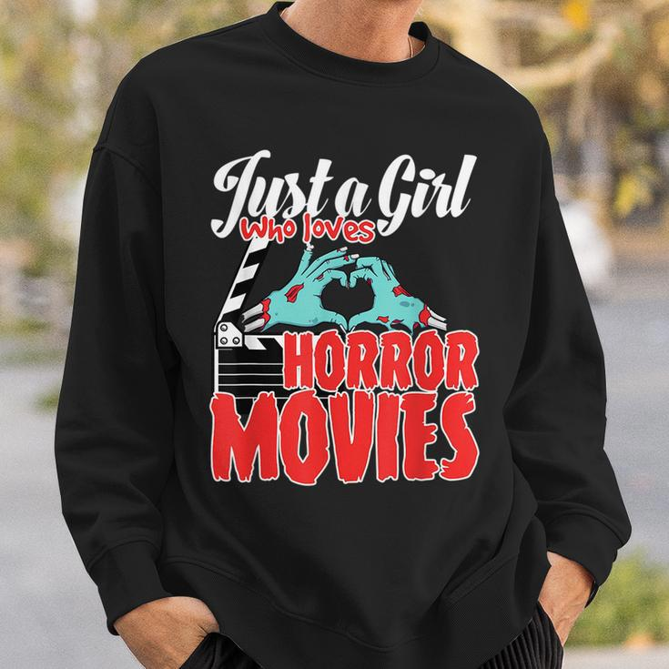 Just A Girl Who Loves Horror Movies And Chill A Scream Queen Movies Sweatshirt Gifts for Him