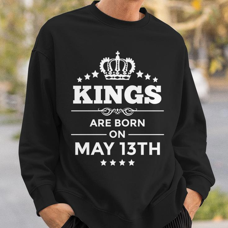 Kings Are Born On May 13Th Birthday For Men Sweatshirt Gifts for Him