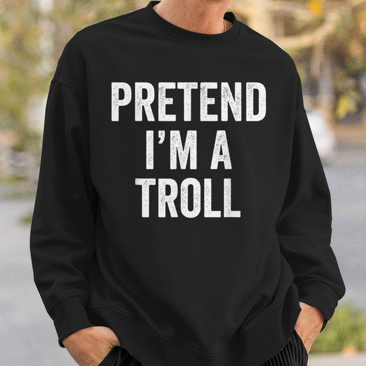Lazy Halloween Costume Last Minute Gift Pretend Im A Troll Halloween Funny Gifts Sweatshirt Gifts for Him
