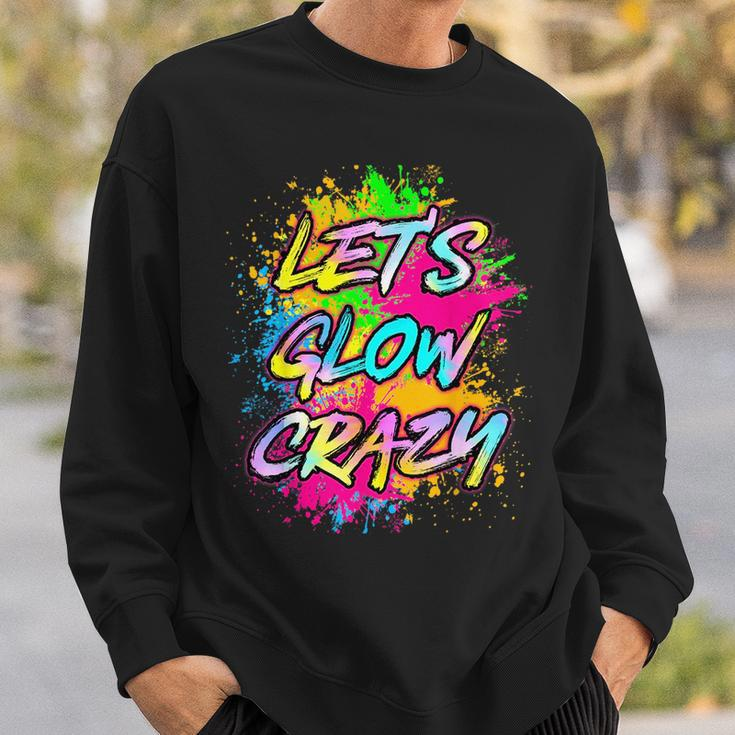 Lets Glow Crazy Party Boys Girls 80S Party Outfit Sweatshirt Gifts for Him