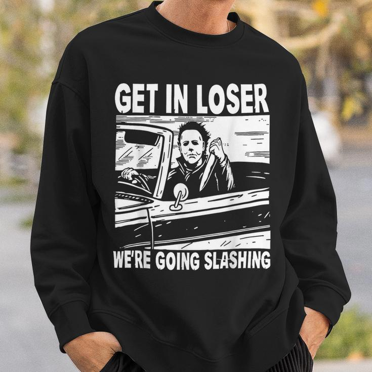Get In Loser We're Going Slashing Horror Character Halloween Sweatshirt Gifts for Him