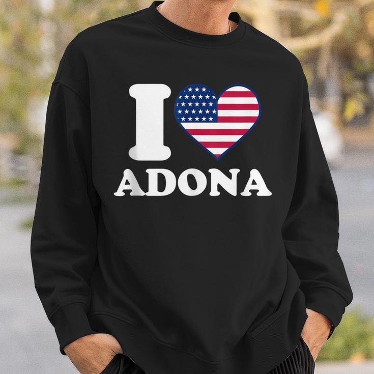 I Love Adona I Heart Adona Sweatshirt Gifts for Him