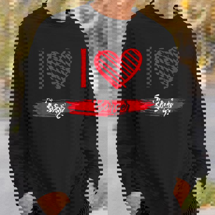 I Love Borger I Heart Borger Sweatshirt Gifts for Him