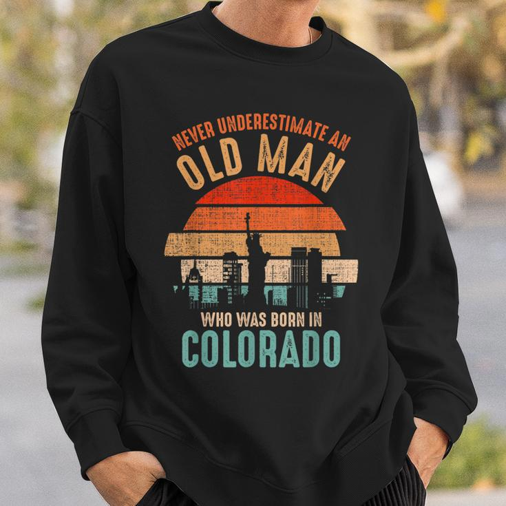 Mb Never Underestimate An Old Man Born In Colorado Sweatshirt Gifts for Him