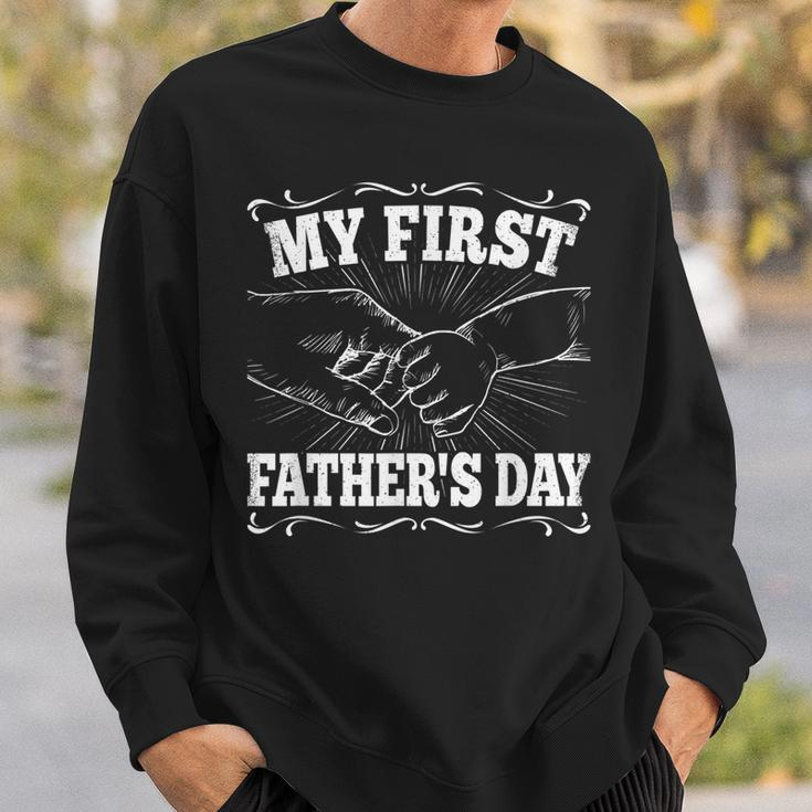 My First Fathers Day Dad Daddy Papa Funny Fathers Day Sweatshirt Gifts for Him