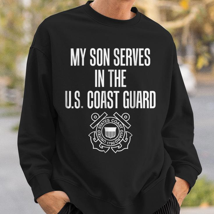 My Son Serve In The Us Coast Guard Sweatshirt Gifts for Him