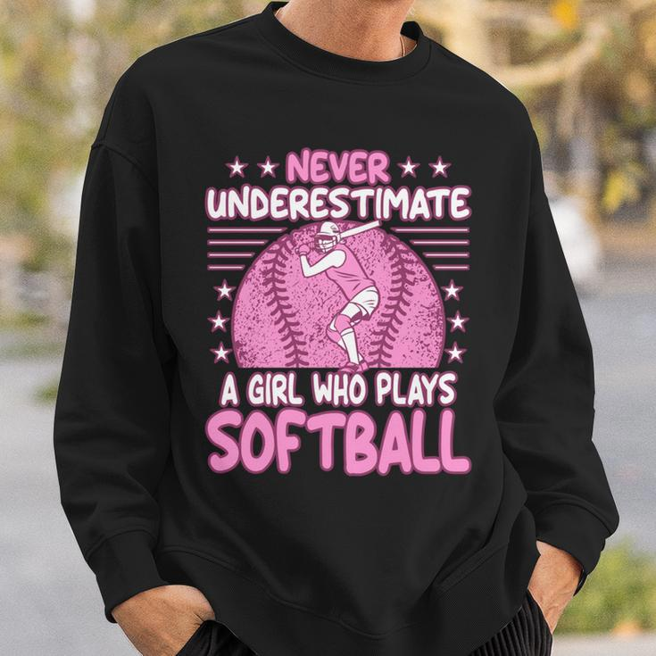 Never Underestimate A Girl Who Plays Softball Sweatshirt Gifts for Him