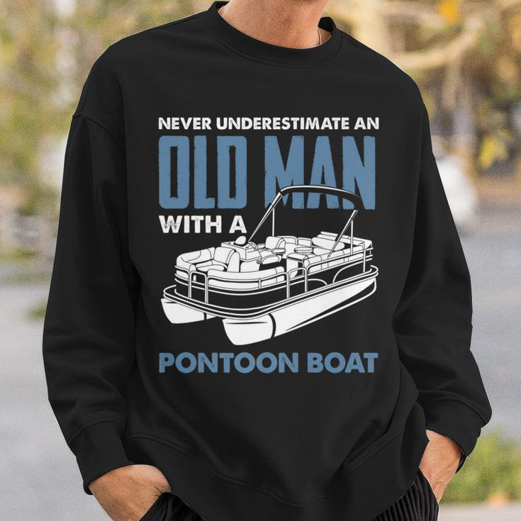 Never Underestimate An Old Man With A Pontoon Boat Captain Gift For Mens Sweatshirt Gifts for Him