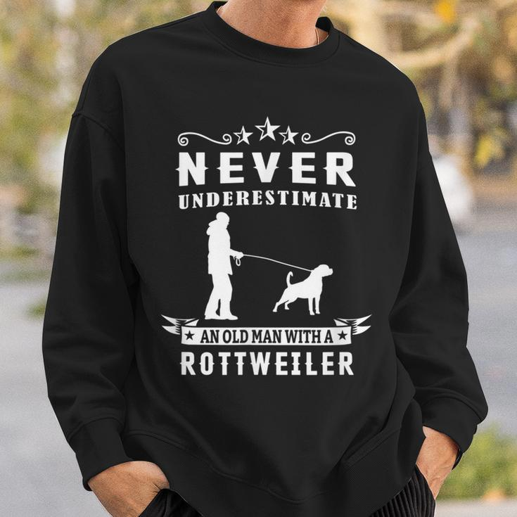 Never Underestimate An Old Man With A Rottweiler Dog Rottie Sweatshirt Gifts for Him