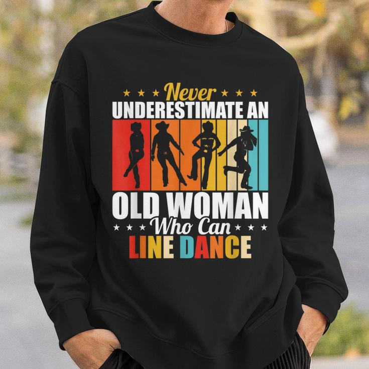 Never Underestimate An Old Woman Who Can Line Dance Sweatshirt Gifts for Him