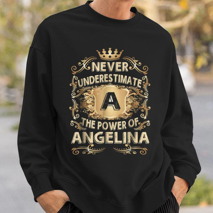 Never Underestimate Angelina Personalized Name Sweatshirt Gifts for Him