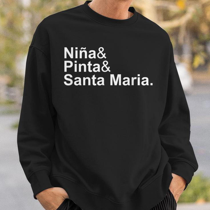 Niña & Pinta & Santa Maria Christopher Columbus Day Ships Sweatshirt Gifts for Him
