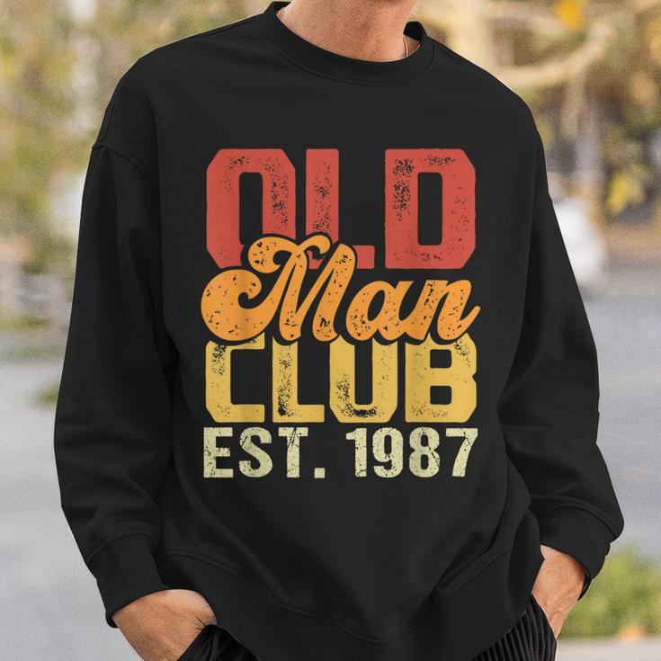 Old Man Club Est1987 Birthday Vintage Graphic Gift For Mens Sweatshirt Gifts for Him