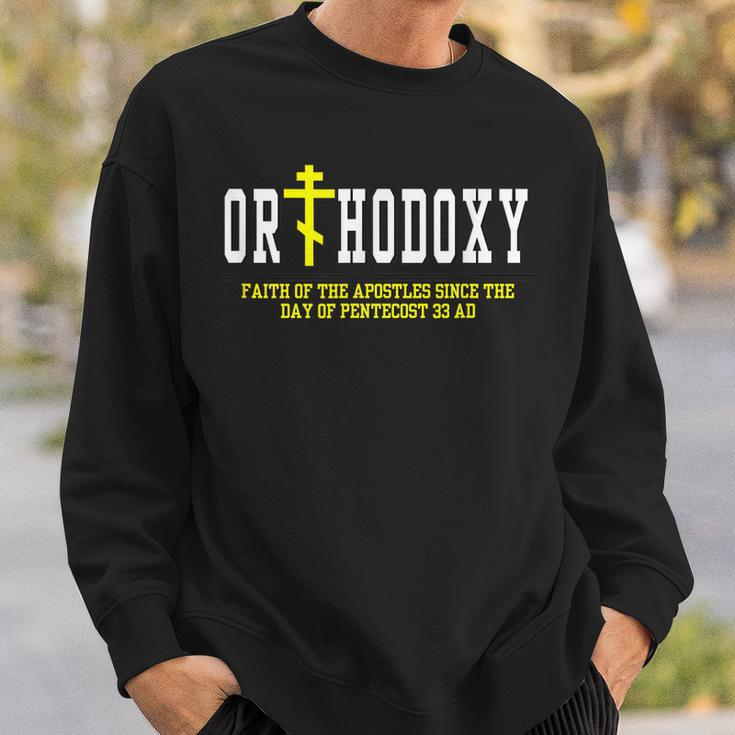 Orthodoxy Faith Of The Apostles Since The Day Of Pentecost Sweatshirt Gifts for Him