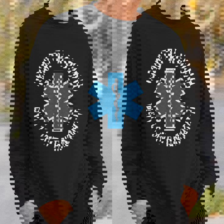 Paramedic Emtp I Cant Fix Stupid But I Can Transport It Sweatshirt Gifts for Him
