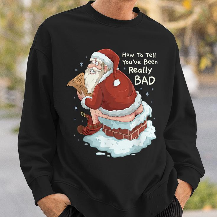 Pooping Santa Really Bad Naughty List Christmas Sweatshirt Gifts for Him