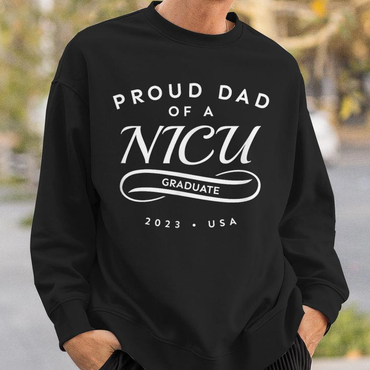 Proud Dad Of A Nicu Graduate 2023 Graduation Party Sweatshirt Gifts for Him